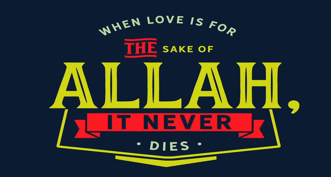 What does it mean to love for the sake of Allah?
