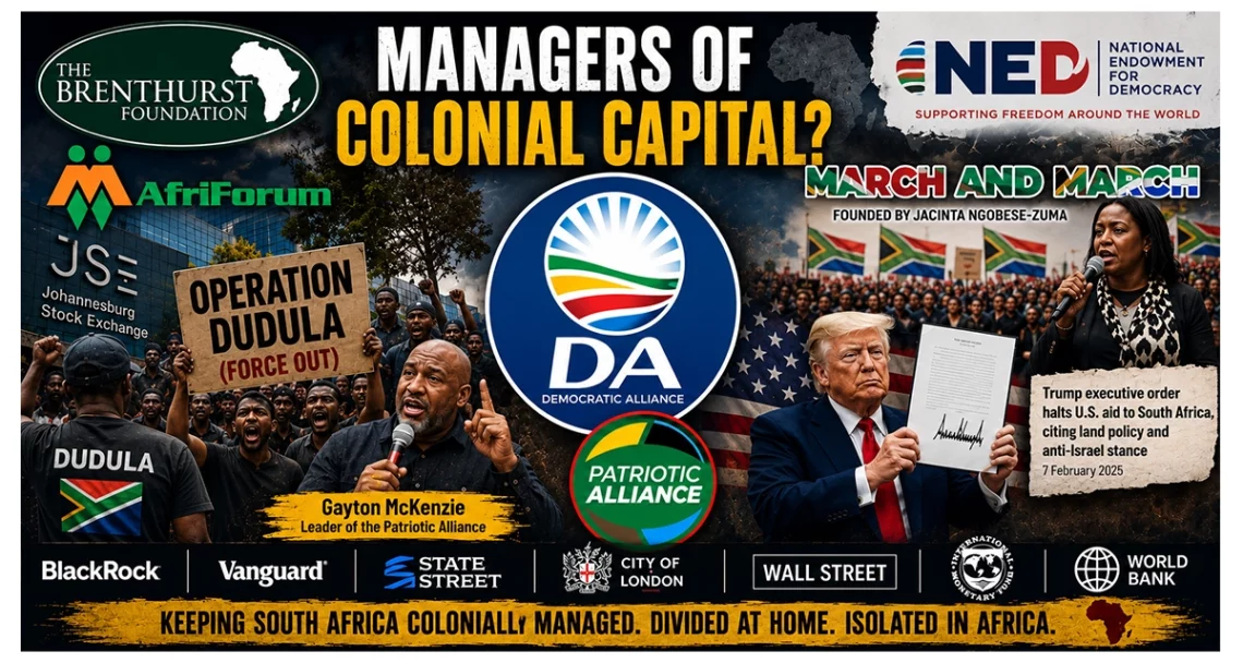 How colonial capital is using the DA to keep South Africa managed