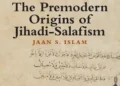The premodern Sunni roots behind modern Jihadi Salafist political thought